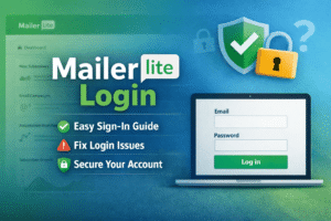 Lire la suite à propos de l’article MailerLite login 2026: Complete Access & Troubleshooting Guide.